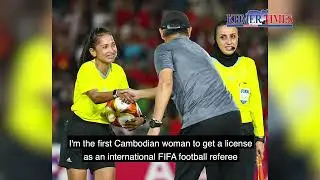 First Cambodian Female FIFA Referee shares her story #football #womeninfootball