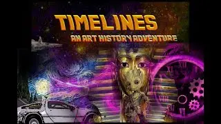 TIMELINES an ART History Music Video