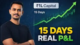 Swing Trading With ₹1 Lakh Capital || 15 Days Real P&L (Live Proof)