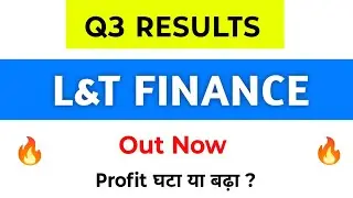 L&T Finance Q3 Results | L&T Finance Share Latest News | L&T Finance Results Today | LTF Share