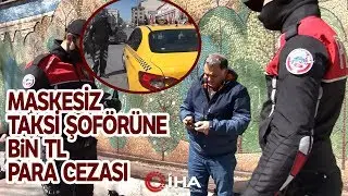 Maskesiz Ticari Taksi Sürücüsüne Bin Lira Ceza