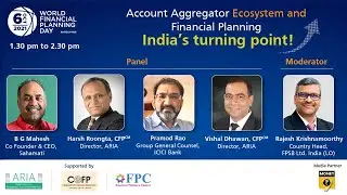 World Financial Planning Day 2021 | India | Account Aggregator Ecosystem and Financial Planning