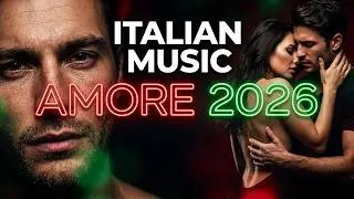 Playlist Romantique Italienne 🇮🇹 Voix Veloutées et Émotions Profondes