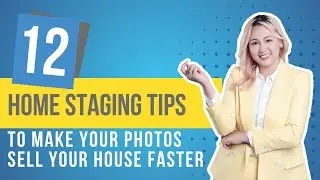 12 HOME STAGING TIPS to make your photos sell your house FASTER