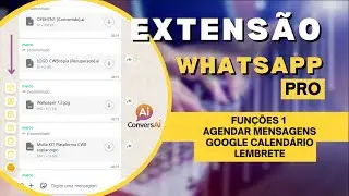 [ConversAI PRO] Fun&ccedil;&otilde;es 1: Google Calend&aacute;rio, Agendamento de Mensagens, Lembrete...