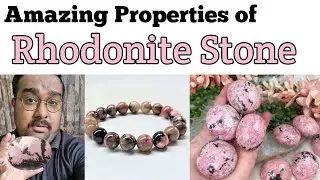 Rhodonite Stone benefits,Rhodonite Crystal properties,Rhodonite meaning,