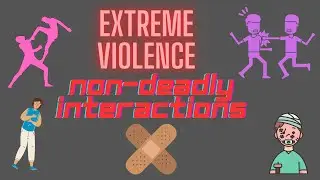 Extreme Violence Mod: non-deadly interactions