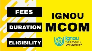 IGNOU MCOM || FEES || DURATION || ELIGIBILITY #ignouadmission #ignoumcom @IGNOUalerts
