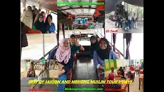 Best of Saigon and Mekong Muslim Tour 4 Days