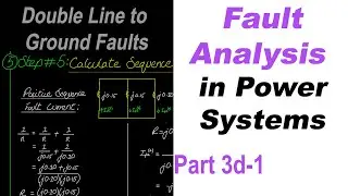 Fault Analysis in Power Systems Part 3d-1