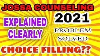 JOSSA COUNSELING 2021 || Problem solved . Choice filling 💥||#trending #jossa2021