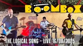 BOOMBOX -  THE LOGICAL SONG (live 16/08/2025) - SUPERTRAMP COVER