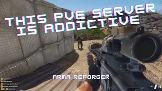 The modded PvE server you've been waiting for... (Arma Reforger)