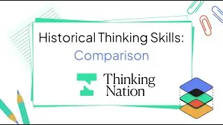 Historical Thinking Skills: Comparison