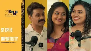 Infertility Is Not the End | Choices, Love & Breaking the Stigma | XnY Health | S1 Epi 8
