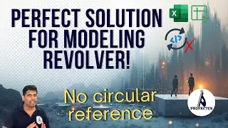 Modeling revolver without circular reference | Easier and accurate