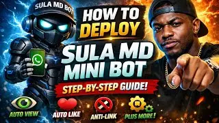 HOW TO DEPLOY SULA MD MINI BOT STEP BY STEP FOR FREE | WHATSAPP BOT 