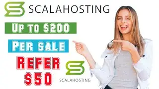 UP TO $200 PER SALE 💰 How To Crate Account Scala Hosting 💻 SCALA HOSTING AFFILIATE PROGRAM | $50 Ref