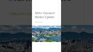 📉 Metro Vancouver Real Estate Market Update | Trends & Predictions