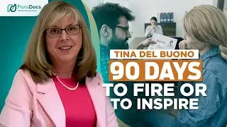 90 Days Probation Period - Successful Hiring and Onboarding in Medical Practices with Tina Del Buono
