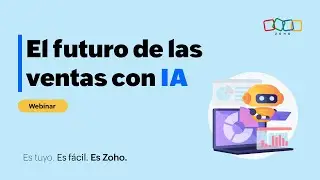 Cómo la IA está revolucionando las ventas B2B | Webinar Zoho España