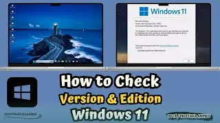 Simple Ways to Check Windows 11 Version and Edition