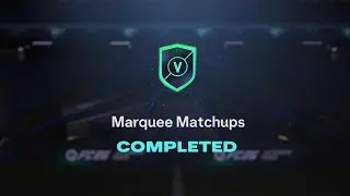 FC26 Marquee Matchups - Cheapest Solution and Guide 