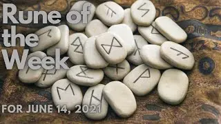 Rune of the Week - Week of June 14, 2021  #runes #rune #runeoftheweek