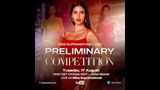Miss Supranational 2021 Preliminary Competition