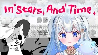 【In Stars And Time】”あなた”と仲間のために最善の未来を目指して歩む part13