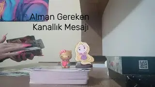 Alman Gereken Kanallık Mesajı💌
