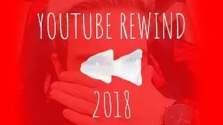 YouTube Rewind 2018 trailer | Real Year Review