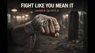 James Quayle - Fight Like You Mean It (original rock grunge cover)