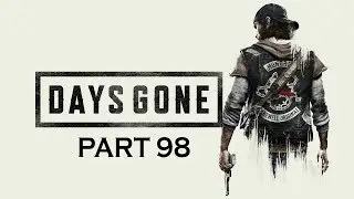 Days Gone 60FPS PS4 Pro Stealth Walkthrough Part 98 - I've Had Better Days Stealth (Rescue Taylor)