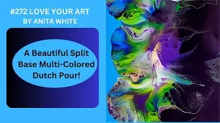 #272- A Beautiful Multi Colored Split Base | Dutch Pour!