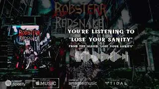 Robsterr Redsnake - Lose Your Sanity (Album Stream)