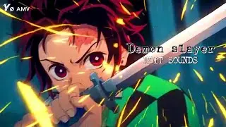 Demon Slayer「AMV」Sound Edit