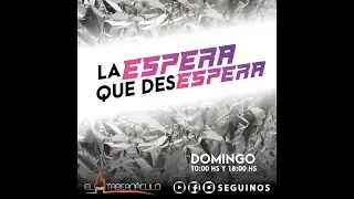| LA ESPERA QUE DESESPERA | #130 | Pr Franco Vassallo | 27-06-2021 |