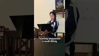 POV: you are Vietnamese teacher  #viralvideo  #learnvietnamese #fyp #easypeasyvietnamesy