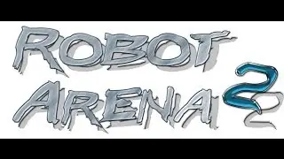 Вспомним - Robot Arena 2 Обзор Выпуск #12
