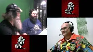 The Week in Geek : Live at Go 4 Games w/ Guests Rich Gains and David Teagle
