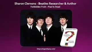 Sage of Quay&reg; - Author Sharon Clemons - Forbidden Fruit: The Beatles & Paul Is Dead (Sept 2024)