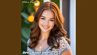 Dreamlike Duet