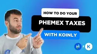 How To Do Your Phemex Taxes FAST With Koinly