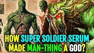 Man Thing Anatomy Explored - Is He Guardian Of All Realities? Technically Immortal? And More!