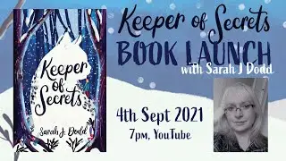 KEEPER OF SECRETS | Book Launch with author, Sarah J Dodd | Firefly Press