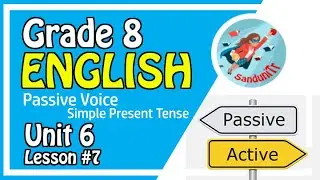 Grade 8 English Language [ Unit 6--Lesson 07]  🇱🇰⬆⬇🟠🟡🟢