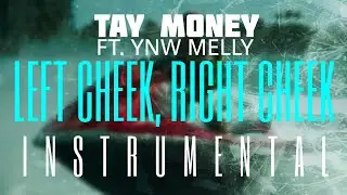 Tay Money FT. YNW Melly - Left Cheek Right Cheek [INSTRUMENTAL] | ReProd. by IZM