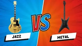Jazz guitar vs Metal guitar