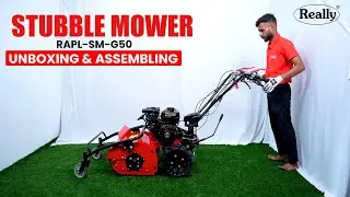 STUBBLE MOWER UNBOXING & ASSEMBLING | RAPL-SM-G50 | REALLY AGRITECH